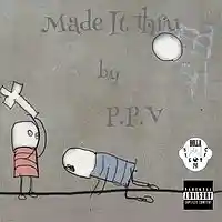 Picture for song 'Made it thru' by artist 'PPVTHEYOUNG'