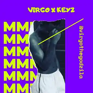 Picture for song 'Virgo x Keyz - Mmm Mmm' by artist 'Virgo The Godzilla'