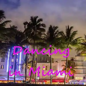 Picture for song 'Dancing in Miami' by artist 'Alejandro Paris (IT)'