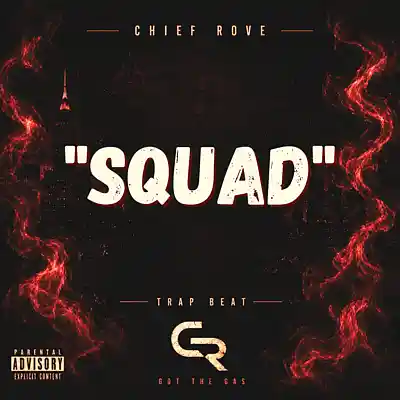 Picture for song 'Squad' by artist 'chief rove'