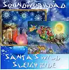 Picture for song 'Santa's Wild Sleigh Ride (Christmas 2009)' by artist 'SoundworldA.D.'