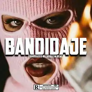 Picture for song 'Bandidaje - Reggaeton Type Beat 2023' by artist 'Doble M Beats'