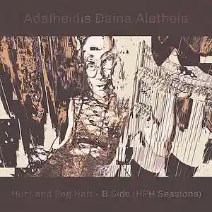 Picture for song 'B-03 HPH Session 01-31-2022-B - HPH Sessions' by artist 'Adalheidis Daina Aletheia'