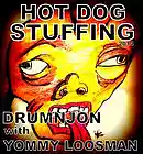 Picture for song 'Hot Dog Stuffing -Drumnjon with Yommy Loosman' by artist 'Drumnjon'