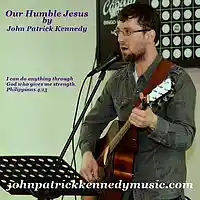 Picture for song 'Our Humble Jesus - John Patrick Kennedy' by artist 'ORIGINAL CHRISTMAS SONGS'