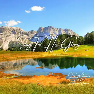 Picture for song 'Sing To His Glory' by artist 'Richard Shekari'