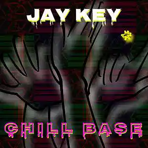 Picture for song 'Chill Base' by artist 'THE JAY KEY'