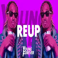 Picture for song 'ReUp (Prod. By Young Forever Beats x GSF)' by artist 'Young Forever Beats'