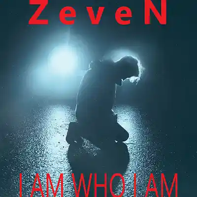 Picture for song 'I Am Who I Am (feat Karl Geen)' by artist 'ZeveN'