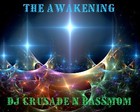 Picture for song 'THE AWAKENING REMIXED' by artist 'DJ CRUSADE N BASSMOM'