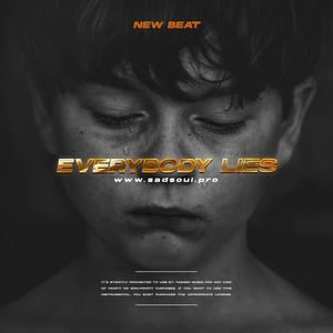 Picture for song 'Everybody Lies' by artist 'Sad Soul'