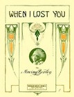 Picture for song 'When I Lost You-1912' by artist 'The Parlor Songs Academy'