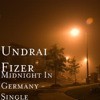 Picture for song '**NEW** Midnight in Germany' by artist 'The Undrai Fizer Project'