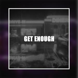 Picture for song 'Get Enough' by artist 'Amanpiano'
