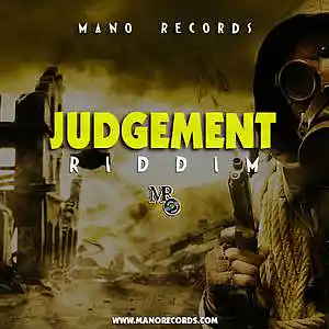 Picture for song 'Judgement Riddim' by artist 'Mano Records'