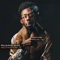 Picture for song 'Motivation' by artist 'Rollin Music Beatz'