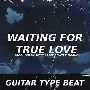Picture for song 'Sad Guitar Type Beat - Waiting For True Love' by artist 'Skyscraper Seven'