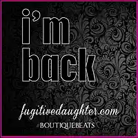 Picture for song 'I'm Back' by artist 'Fugitive Daughter'