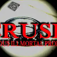 Picture for song 'Crush Ft Exodus IllMortal Prophet' by artist 'IllMortal OutFit'