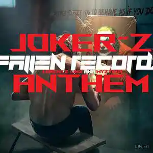 Picture for song 'JOKER'S ANTHEM' by artist 'Lorentz Sinz aka Myztery'