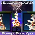 Picture for song 'Through These Eyes (Fifty Three)' by artist 'SoundworldA.D.'