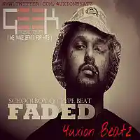 Picture for song '*SchoolBoyQType* Faded ' by artist '4uxion'