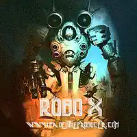 Picture for song 'Robo X ' by artist 'Fadedtheproducer'