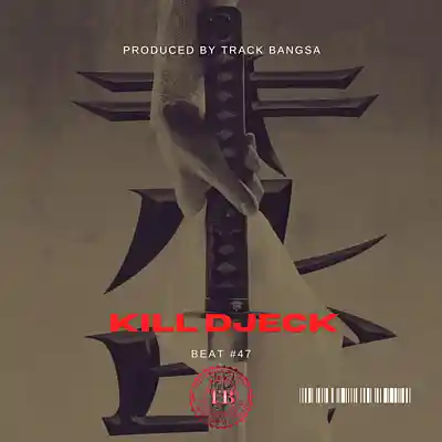 Picture for song 'Track Bangsa-Kill Djeck142 BPM' by artist 'Track Bangsa'