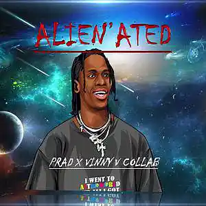 Picture for song '"ALIEN'ATED"-TRAVIS SCOTT X DON TOLIVER TYPE BEAT ' by artist 'VINNY V GOT THA SAUCE'