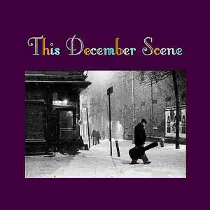 Picture for song 'This December Scene (mastered version)' by artist 'john knox'