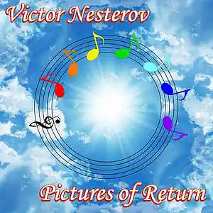 Picture for song 'Pictures of Return' by artist 'Victor Nesterov'