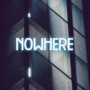 Picture for song 'NOWHERE' by artist 'HIWYER'