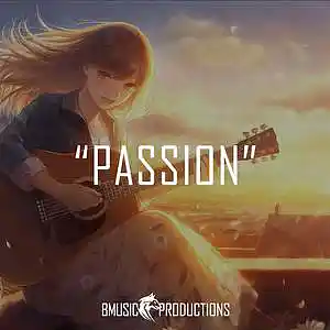 Picture for song 'Passion' by artist 'BMusicProductions'