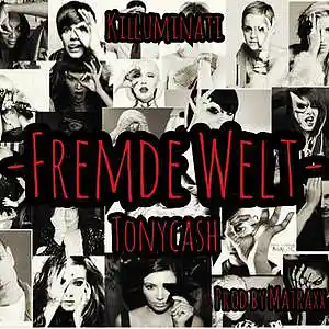 Picture for song 'Fremde Welt' by artist 'TonyCash'