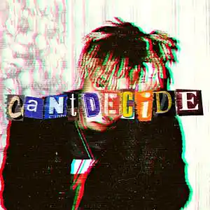 Picture for song ''can't decide' juice wrld type beat' by artist 'carlosmadeit.'
