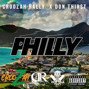 Picture for song 'Croozah Rally x Don Thirst - PHILLY' by artist 'Croozah'
