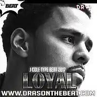 Picture for song 'Loyal' by artist 'Dras On The Beat'