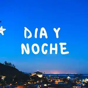 Picture for song 'Dia y Noche' by artist 'Julay Produciendo'