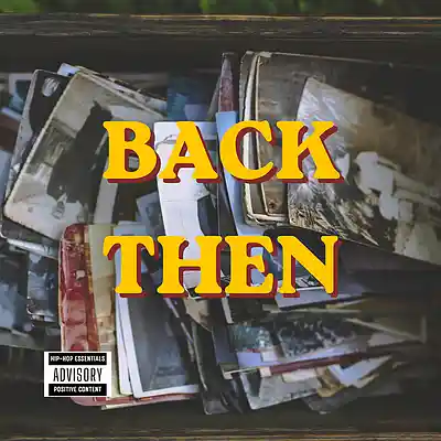 Picture for song 'Back Then' by artist 'Not a Type Beat'