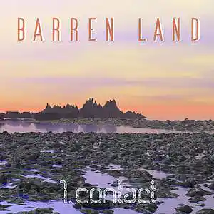 Picture for song 'Barren Land' by artist '1st Contact'