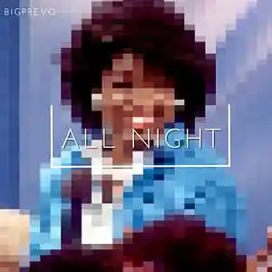 Picture for song 'All Night' by artist 'BIGPREVO'
