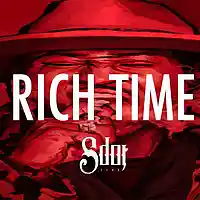 Picture for song '*NEW* Rich Time (FREE DL + BUY 1 GET 1 FREE) ' by artist 'SdotFire'
