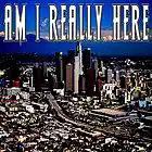 Picture for song 'Am I Really Here' by artist 'ThRob UGLY'