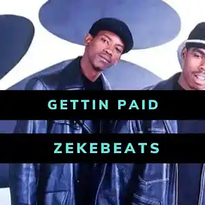 Picture for song 'Gettin Paid' by artist 'zekebeats'