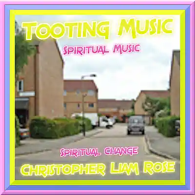 Picture for song 'Tooting Revolution' by artist 'Christopher Liam Rose'