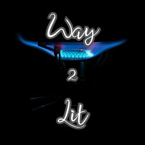 Picture for song 'Way 2 Lit' by artist 'Anac On The Beat'
