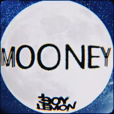 Picture for song 'Mooney' by artist 'BoyLemon'