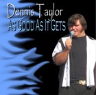 Picture for song 'As Good As It Gets' by artist 'Dennis C Taylor'