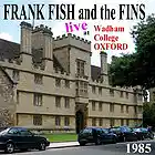 Picture for song 'Male Virgin Ceremony (live Wadham College 1985)' by artist 'Frank Fish and the Fins'