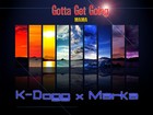 Picture for song 'Gotta Get Going feat. Marka HOT & NEW !!!' by artist 'Fresh Crack Records'